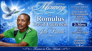 Funeral Service of the Late Romulus David Laurencin