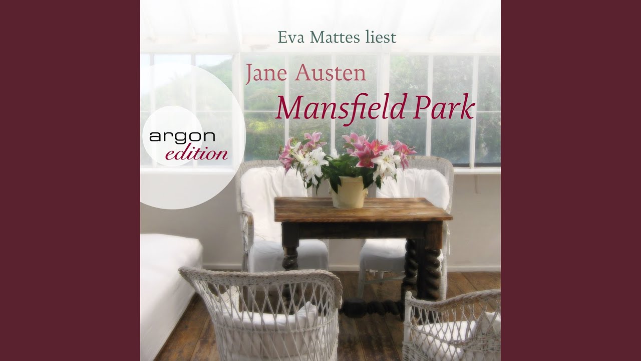 Mansfield Park Kapitel 225 Youtube