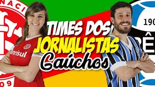 TIMES dos JORNALISTAS GAÚCHOS