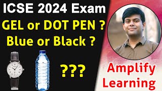 Gel Pen or Dot Pen ? Black or Blue ?? in ICSE Class 10th 2024 Exam