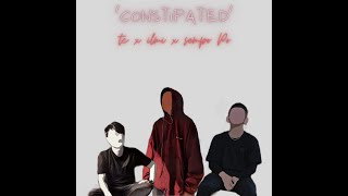 Constipated - TC x ilmi Longkumer x Sempo Po