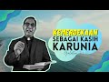 Kemerdekaan Sebagai Kasih Karunia | Khotbah #20