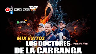 MiX Los Dotores De La Carranga ✘ Solo Éxitos ^ Estrellita Errante | La de estro 8 ✘ Arbolito Seco🥁