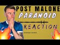 POST MALONE-PARANOID(REACTION!!)