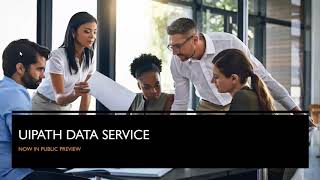 UiPath Data Service | Getting Started | No Code Data Modelling Platform