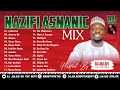 dj julius best of nazifi asnanic mix 09067946719 sabon remix na hausa 2022 nazifiasnanic