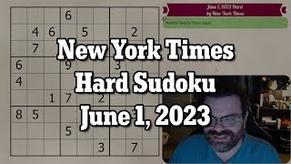 NYT Hard Sudoku June 1, 2023 - Walkthrough Solve