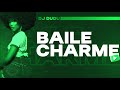 Baile Charme By Dj Dudu 21/05/2024