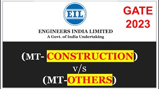 EIL (02). | Construction and Others | Management Trainee | GATE 2023 | PSUs | CE Mentors