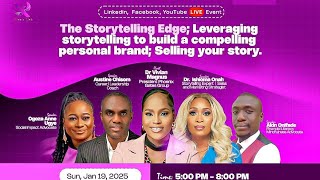 THE STORYTELLING EGDE;LEVERAGING STORYTELLING TO BUILD A PERSONAL BRAND