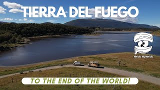 Tierra del Fuego - To the end of the world!