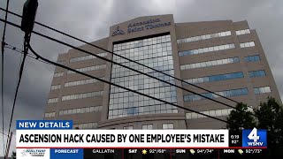 Ascension hack caused by one employee's mistake