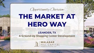 Ground-Up Shopping Center Development in Leander, TX | Hero Way Market Opportunity