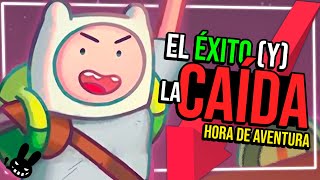 El ÉXITO y La CAÍDA?! De Hora De Aventura! 🤔| RESUMEN / RESEÑA