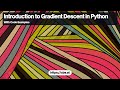 INTRODUCTION TO GRADIENT DESCENT IN PYTHON: OPTIMIZING FUNCTIONS