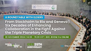 Six Decades of Enhancing Collaboration in the Fight Against the Triple Planetary Crisis | GEN @ 25