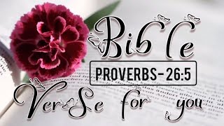 Bible Verse || God's Word || Bible Verse || Whatsapp Status || Olive Garden Channel ||proverbs-26:5