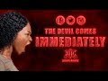 #IUIC BR | The Devil Comes Immediately!