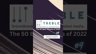 BEST ALBUM 2022 | Angel Olsen | TREBLE - #9
