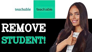How Delete Student From Teachable Course (2025)