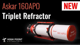 Just Dropped! Askar 160APO Triplet Air-Spaced Refractor | High Point Scientific