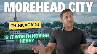 Living in Morehead City Pros & Cons, REVISITED
