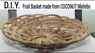 How to Make  Kalalaw (Native fruit basket) Made from Coconut Midrebs. D.I.Y.