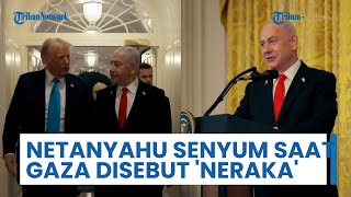 Momen Ekspresi 'Tersenyum' Netanyahu saat Trump Mengatakan bahwa Kondisi Terkini Gaza seperti Neraka