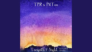 Torigoth / Night (From \