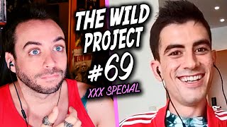 The Wild Project #69 ft Jordi ENP | Especial XXX con el "niño" mejor dotado del mundo
