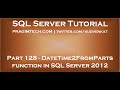 DateTime2FromParts function in SQL Server 2012