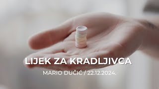 Mario Dučić - Lijek za kradljivca