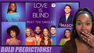 Love Is Blind Season 8 Cast Reveal: MESSY Predictions \u0026 EARLY FAVORITES! | MEET THE CAST LIB NETFLIX