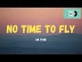 No Time To Fly | English Song With Lyrics | Vibe Music | Official