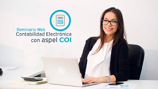 Seminario - Contabilidad Electrónica con Aspel COI 8.0