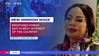 Minimum Wage | Proposed Strike Not In Best Interest Of The Country