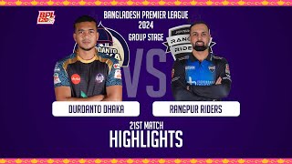 Durdanto Dhaka vs Rangpur Riders || Highlights || 21st Match || Season 10 || BPL 2024
