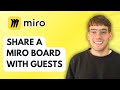 How to Share a Miro Board With Guests [2026 Full Guide]