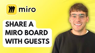 How to Share a Miro Board With Guests [2026 Full Guide]