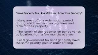 Can A Property Tax Lien Make You Lose Your Property? - Home Buyers and Sellers Guide