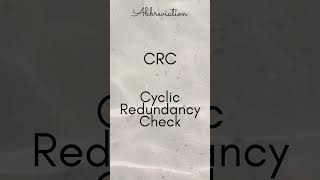 CRC   Cyclic Redundancy Check