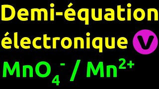 Demi-équation électronique : MnO4-/Mn2+