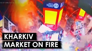CCTV Footage Shows Russian Airstrike Hit Kharkiv Supermarket, Killing 12