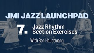 7. Jazz Rhythm Section Exercises