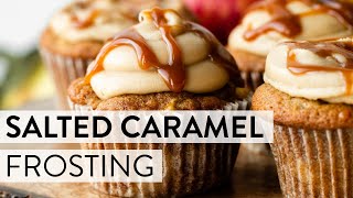 How to Make Salted Caramel Frosting | Sally's Baking Recipes