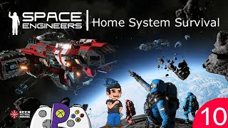 Space Engineers - Home System Survival - Episode 10