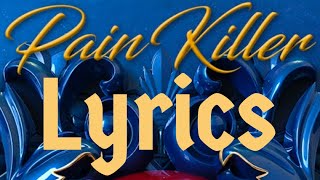 Sickick - pain killers lyrics