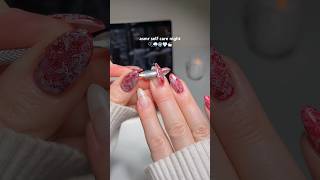 hand care asmr night ❤️🫧 #asmr #shorts #nailart