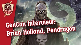 RPG Rundown: Pendragon RPG Interview with Brian Holland