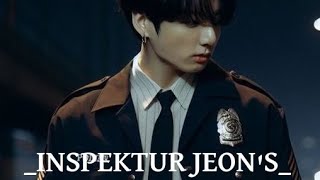 FF JEON JUNGKOOK || INSPEKTUR JEON'S || EPISODE.01